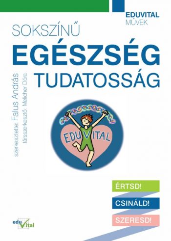 Sokszínű egészségtudatosság